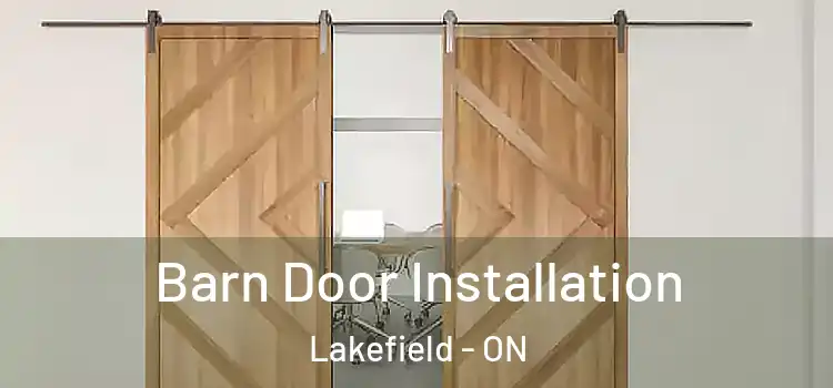 Barn Door Installation Lakefield - ON