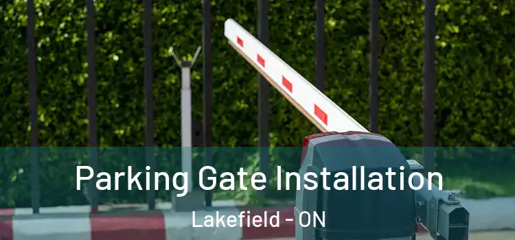 Parking Gate Installation Lakefield - ON