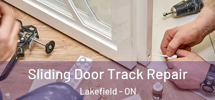 Sliding Door Track Repair Lakefield - ON